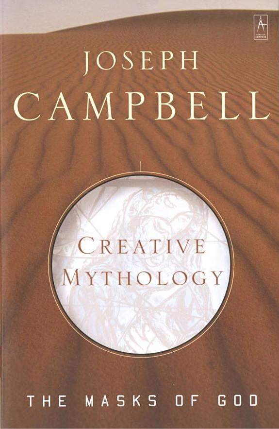 Creative Mythology: The Masks of God, Volume IV