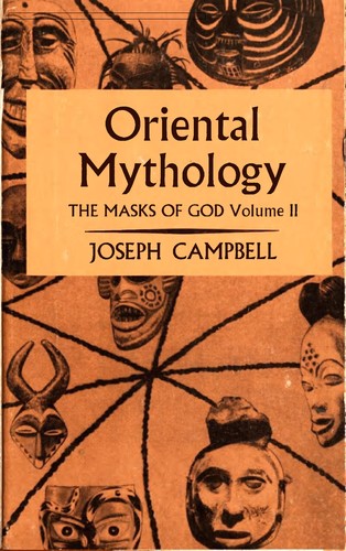 Oriental Mythology: The Masks of God, Volume II