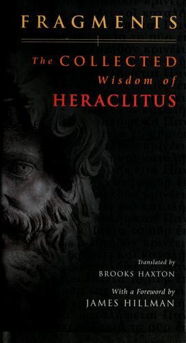 Fragments: The Collected Wisdom of Heraclitus