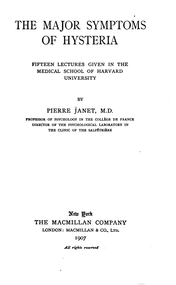 The Major Symptoms of Hysteria