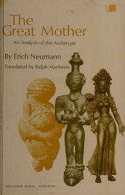 The Great Mother: An Analysis of the Archetype