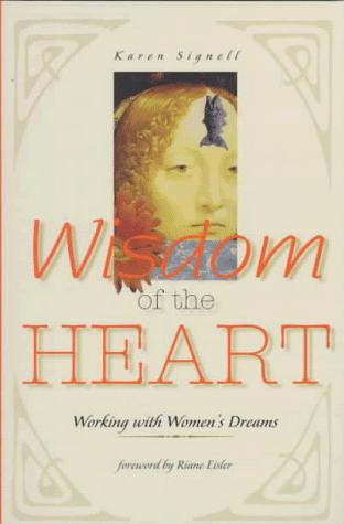 Wisdom of the Heart: Working with Women's Dreams