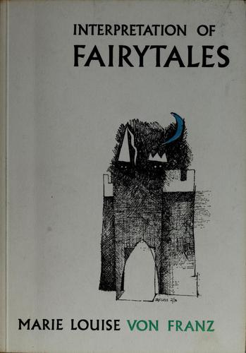 The Interpretation of Fairy Tales