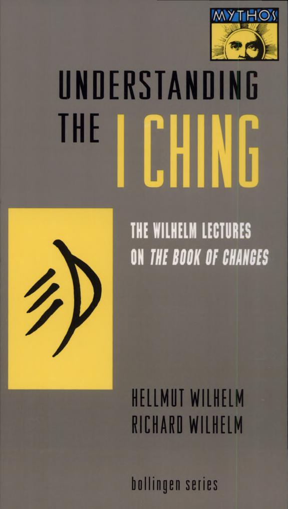 The I Ching or Book of Changes