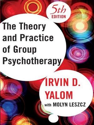 The Theory and Practice of Group Psychotherapy, Fifth Edition